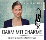 Darm mit Charme: Alles über ein unterschätztes Organ -