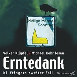 Erntedank: Kluftingers zweiter Fall: 3 CDs (Ein Kluftinger-Krimi, Band 2) -