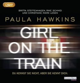 Girl on the Train - Du kennst sie nicht, aber sie kennt dich. -