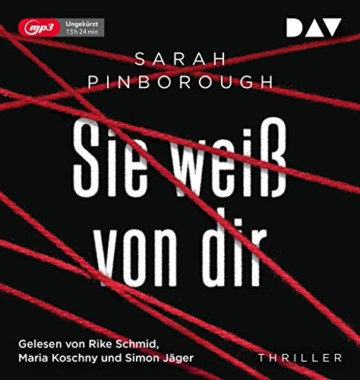 Sie weiß von dir: Ungekürzte Lesung mit Rike Schmid, Maria Koschny und Simon Jäger (2 mp3-CDs) -