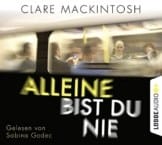 Alleine bist du nie: Psychothriller. -