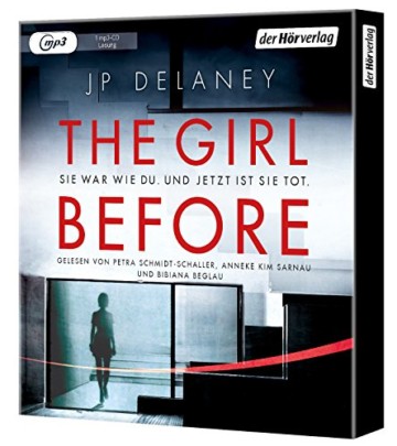 The Girl Before - Sie war wie du. Und jetzt ist sie tot. - 