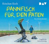 Pannfisch für den Paten. Ein Küstenkrimi: Ungekürzte Autorenlesung (5 CDs) - 1