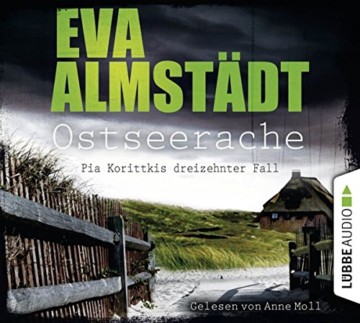 Ostseerache: Kriminalroman. (Kommissarin Pia Korittki, Band 13) - 1