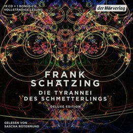 Die Tyrannei des Schmetterlings: Die vollständige Lesung als nachleuchtende Deluxe Edition mit exklusivem Bonusmaterial von Frank Schätzing - 1