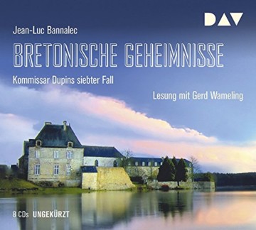 Bretonische Geheimnisse. Kommissar Dupins siebter Fall: Ungekürzte Lesung mit Gerd Wameling (9 CDs) - 1