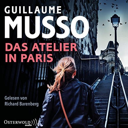 Das Atelier in Paris - Guillaume Musso - hoerbuch-thriller.de