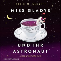 Miss Gladys und ihr Astronaut: 2 CDs - 1