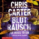 Blutrausch – Er muss töten: 2 CDs (Ein Hunter-und-Garcia-Thriller, Band 9) - 1