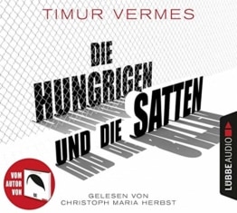 Die Hungrigen und die Satten: Roman. - 1
