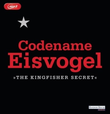 Codename Eisvogel - »The Kingfisher Secret« als Hörbuch CD von Anonymous