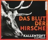 Das Blut der Hirsche - 1