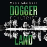 Doggerland. Fehltritt: Ein Doggerland-Krimi 1 - 1