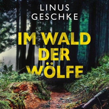 Im Wald der Wölfe: Jan-Römer-Krimi 4, Hörbuch, Digital, 1, 455min