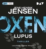 Oxen. Lupus: Ungekürzte Lesung mit Dietmar Wunder (2 mp3-CDs) - 1