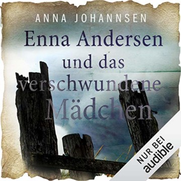 Enna Andersen und das verschwundene Mädchen: Enna Andersen 1 - 1