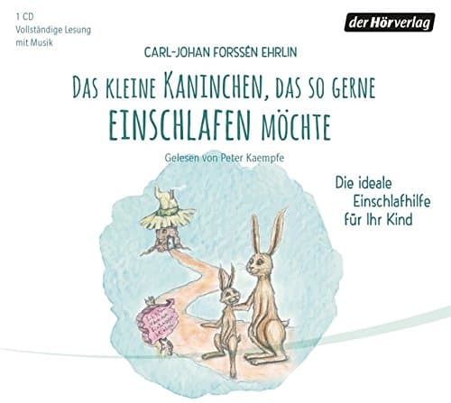 Das kleine Kaninchen, das so gerne einschlafen möchte - Carl-Johan ...