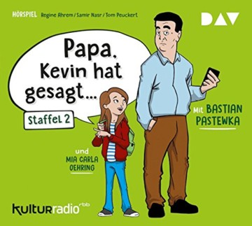 »Papa, Kevin hat gesagt…« Staffel 2: Hörspiel mit Bastian Pastewka u.a. (1 CD) - 1