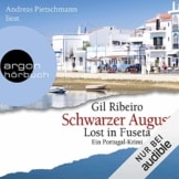 Schwarzer August. Ein Portugal-Krimi: Lost in Fuseta 4 - 1