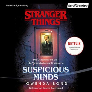 Stranger Things - Suspicious Minds. Das Geheimnis um Elfi: Stranger Things - Die Vorgeschichte zur Erfolgsserie 1 - 1