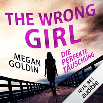 The Wrong Girl - Die perfekte Täuschung - 1