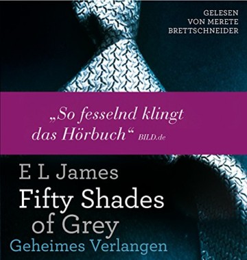 Fifty Shades of Grey. Die Gesamtausgabe (Teil 1-3): Enthält: Geheimes Verlangen, Gefährliche Liebe und Befreite Lust - 4
