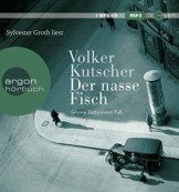 Der nasse Fisch: Gereon Raths erster Fall (Hörbestseller MP3-Ausgabe, Band 1) - 1