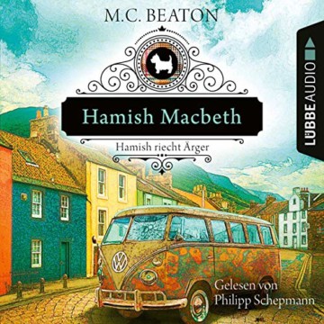 Hamish Macbeth riecht Ärger: Schottland-Krimis 9 - 1