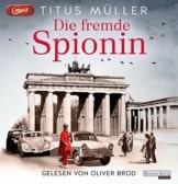 Die fremde Spionin (1) (Die Spionin-Reihe, Band 1) - 1