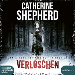 Verloschen: Thriller von Catherine Shepherd - 1