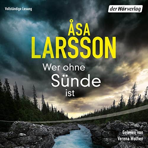 Wer ohne Sünde ist - Åsa Larsson - hoerbuch-thriller.de
