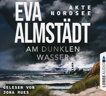Akte Nordsee - Am dunklen Wasser: CD Standard Audio Format, Lesung. Gekürzte Ausgabe - 1