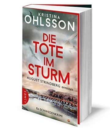 Die Tote im Sturm - August Strindberg ermittelt: Ein Schwedenkrimi - Der Nr.1-Bestseller aus Schweden - 2
