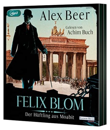 Felix Blom. Der Häftling aus Moabit: . - 3