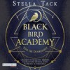 Black Bird Academy - Töte die Dunkelheit: Die Akademie der Exorzisten 1 - 1