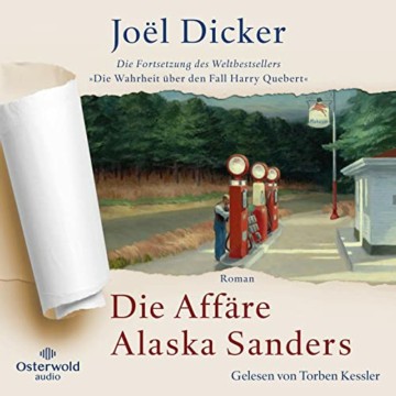 Die Affäre Alaska Sanders: 3 CDs | Die Fortsetzung des Weltbestsellers »Die Wahrheit über den Fall Harry Quebert« – MP3 CD - 1