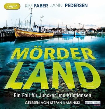 Mörderland: Ein Fall für Juncker und Kristiansen (Juncker & Kristiansen, Band 4) - 1