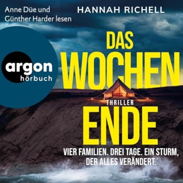 Das Wochenende: Vier Familien. Drei Tage. Ein Sturm, der alles verändert. - 1