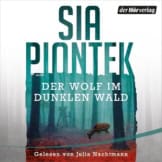 Der Wolf im dunklen Wald: Carla Seidel - Band 2 - 1
