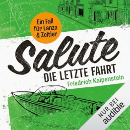 Salute - Die letzte Fahrt: Ein Fall für Lanza & Zeitler, Band 2 - 1