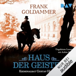 Haus der Geister: Kriminalrat Gustav Heller - Buch 2 - 1