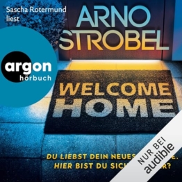 Welcome Home (German Edition): Du liebst dein neues Zuhause. Hier bist du sicher. Oder? - 1
