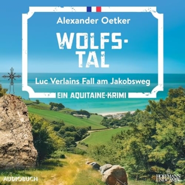 Wolfstal - Luc Verlains Fall am Jakobsweg: Luc Verlain, Band 9 - 1