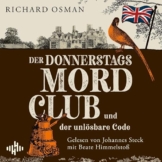 Der Donnerstagsmordclub und der unlösbare Code: Die Mordclub-Serie, Band 5 - 1