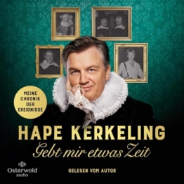 Gebt mir etwas Zeit: Meine Chronik der Ereignisse - 1