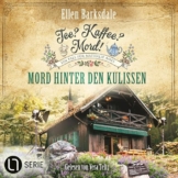 Mord hinter den Kulissen: Nathalie Ames ermittelt. Tee? Kaffee? Mord!, Band 35 - 1