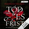 Todesfrist – Das ungekürzte Hörspiel - 1