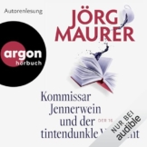 Kommissar Jennerwein und der tintendunkle Verdacht: Kommissar Jennerwein, Band 16 - 1