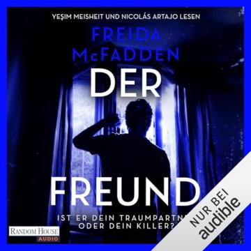 Der Freund: Ist er dein Traumpartner oder dein Killer? - 1