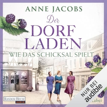 Wie das Schicksal spielt: Der Dorfladen, Band 3 - 1